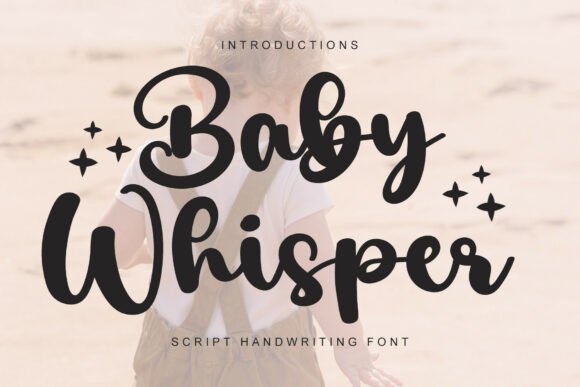 Baby Whisper: A Font That Speaks Volumes