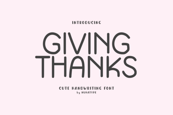 Giving Thanks Font for Editorial Design