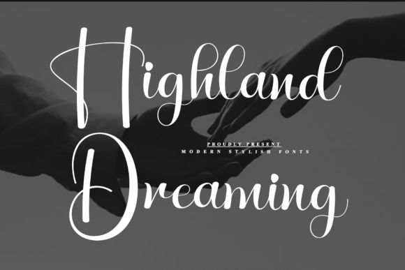 Highland Dreaming: A Font That Elevates Brand Identity