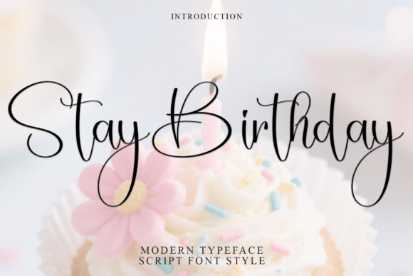 Stay Birthday Font Review: A Festive Addition to Your Branding Toolkit
