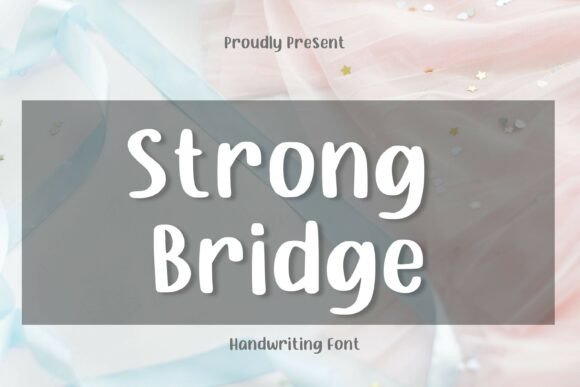Strong Bridge Font for Professional Branding