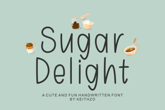 Sugar Delight: A Sweet Font for Your Brand